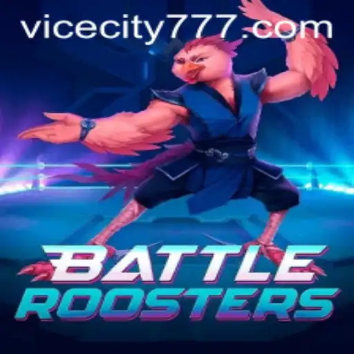 BattleRoosters: A Closer Look at ViceCity77
